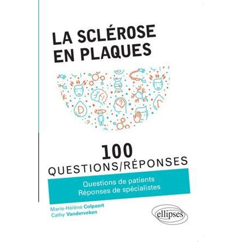 La Sclérose En Plaques En 100 Questions/Réponses