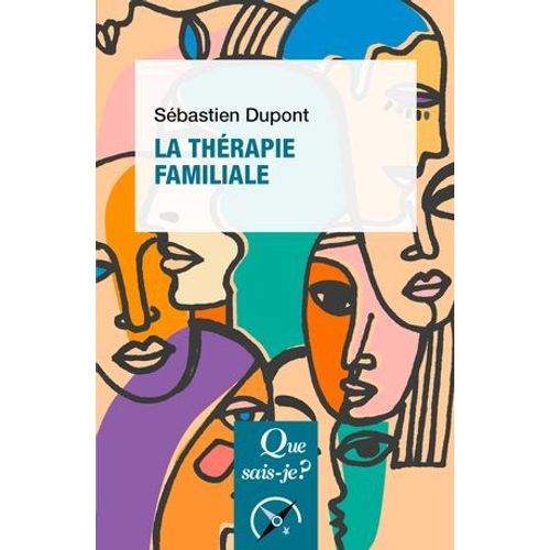 La Thérapie Familiale