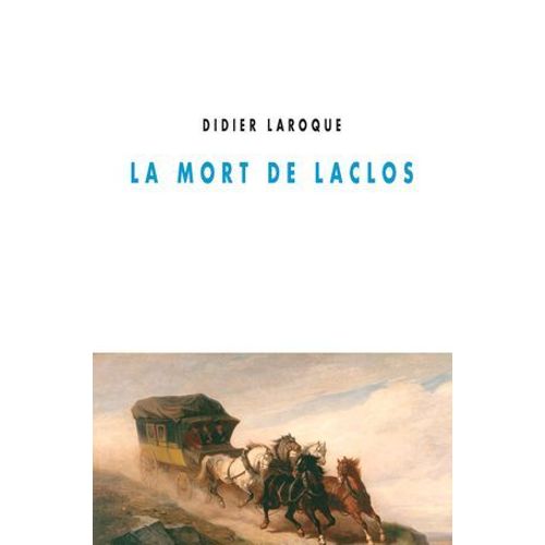 La Mort De Laclos