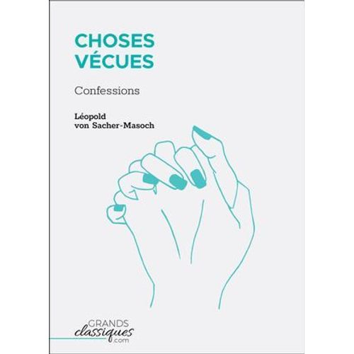 Choses Vécues