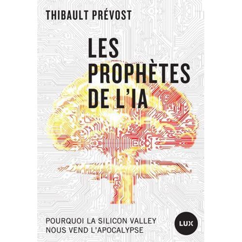 Les Prophètes De L'ia