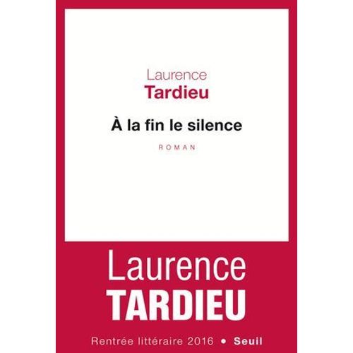 A La Fin Le Silence