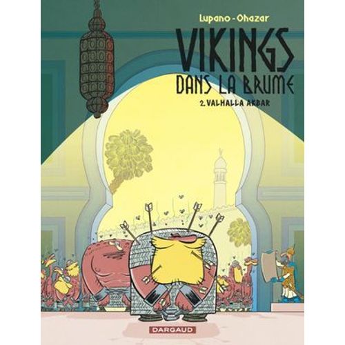 Vikings Dans La Brume - Tome 2 - Valhalla Akbar