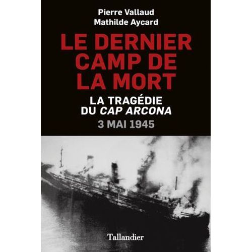 Le Dernier Camp De La Mort