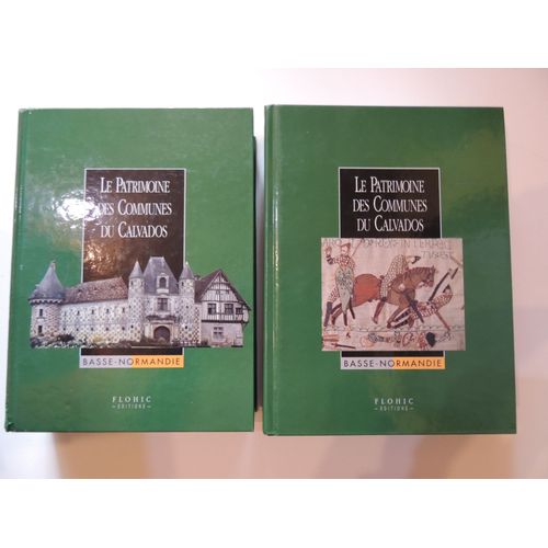 Le Patrimoine Des Communes Du Calvados Flohic 2001