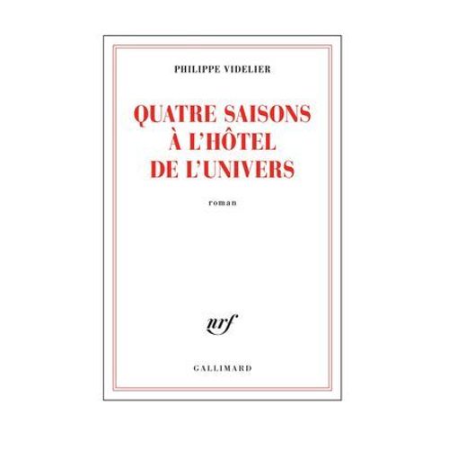 Quatre Saisons À L'hôtel De L'univers