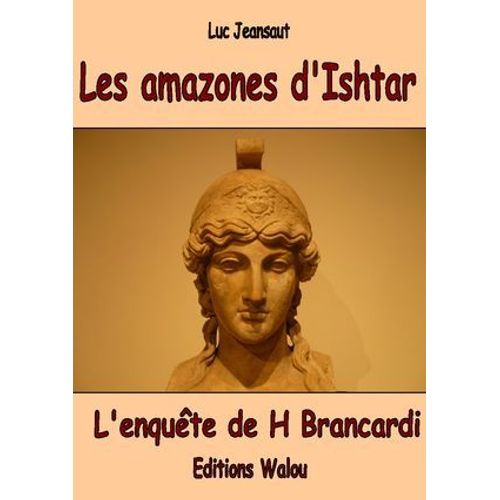 Les Amazones D'ishtar