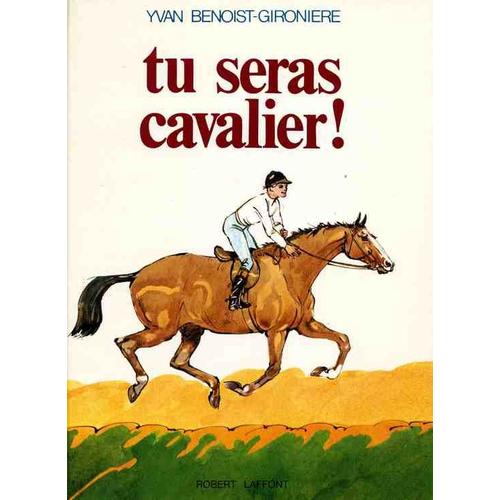 Tu Seras Cavalier!