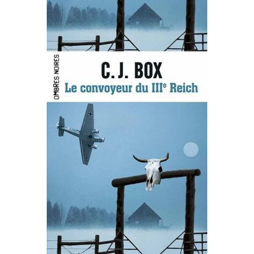 Le Convoyeur Du Iiie Reich