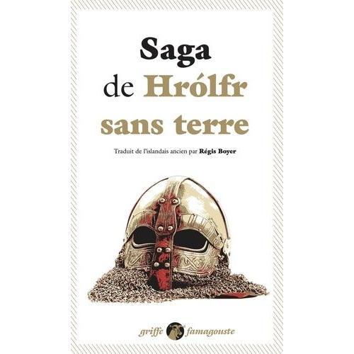 La Saga De Hrolfr Sans Terre