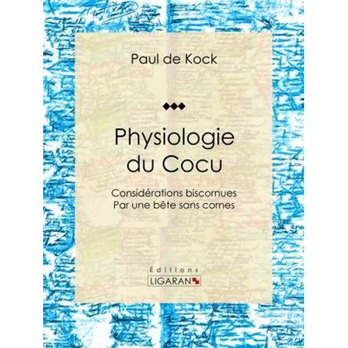 Physiologie Du Cocu