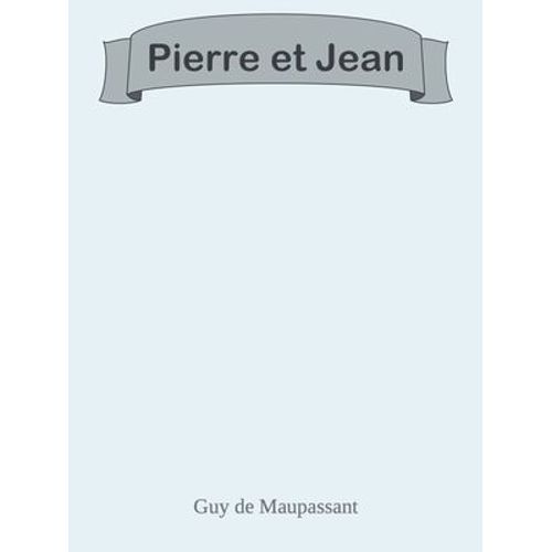 Pierre Et Jean