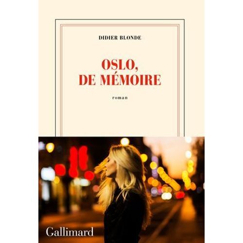 Oslo, De Mémoire