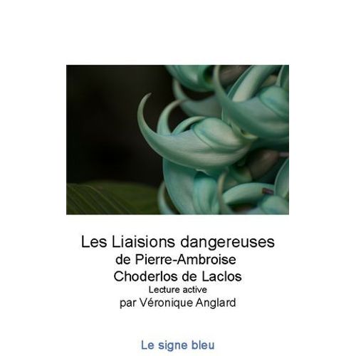 Les Liaisons Dangereuses