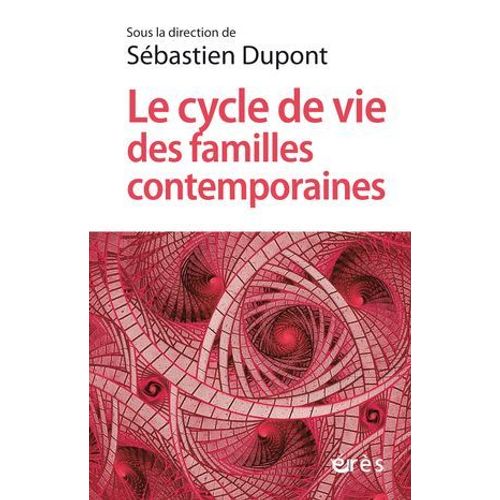 Le Cycle De Vie Des Familles Contemporaines