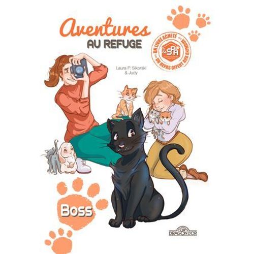 S.P.A. - Aventures Au Refuge - Boss - Tome 2
