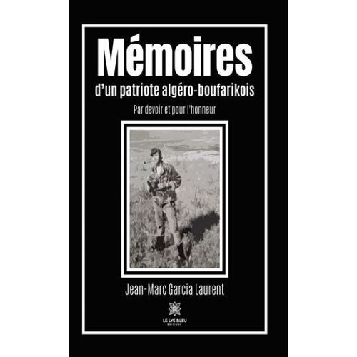 Mémoires D'un Patriote Algéro-Boufarikois
