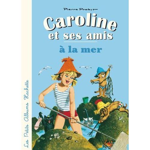 Caroline Et Ses Amis À La Mer