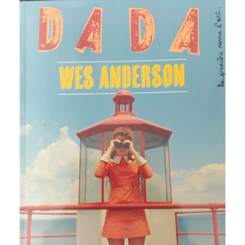 Wes Anderson (Revue Dada 289)