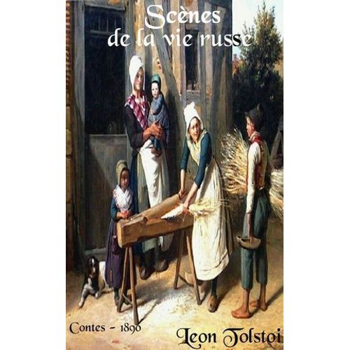 Scènes De La Vie Russe