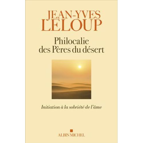 Philocalie Des Pères Du Désert