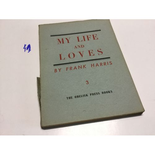 My Life And Loves / By Frank Harris - 3