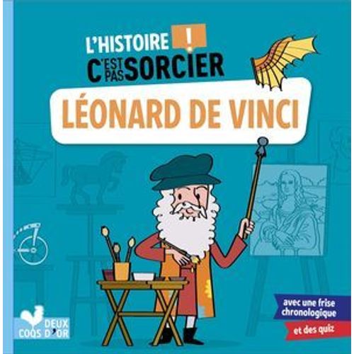 L'histoire C'est Pas Sorcier - Léonard De Vinci