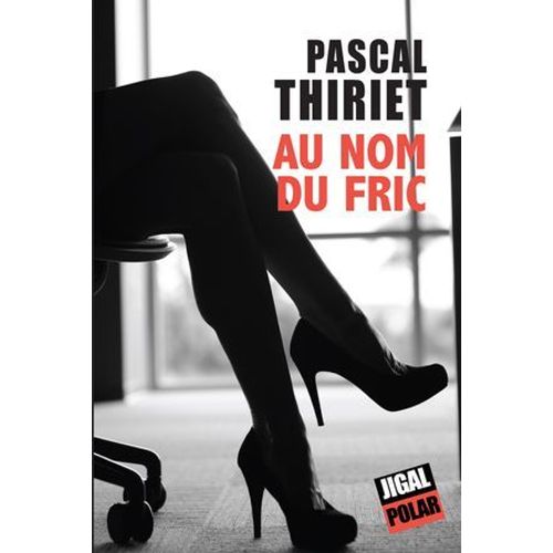 Au Nom Du Fric
