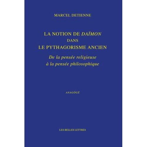 La Notion De Daïmon Dans Le Pythagorisme Ancien