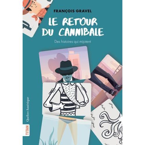 Le Retour Du Cannibale