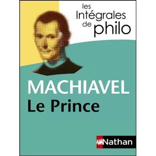 Machiavel, Le Prince - Intégrales De Philo