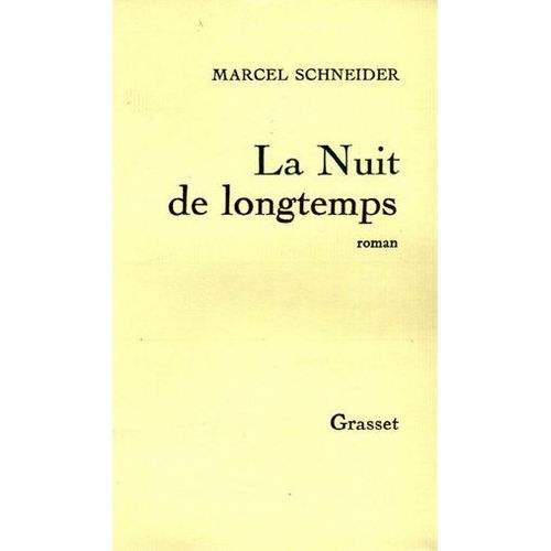 La Nuit De Longtemps
