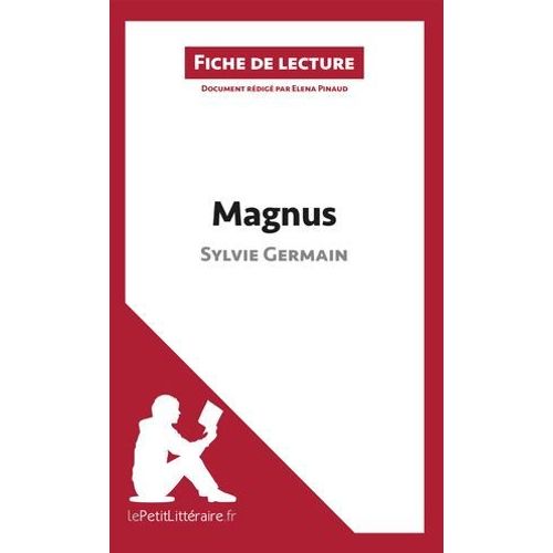 Magnus De Sylvie Germain (Fiche De Lecture)