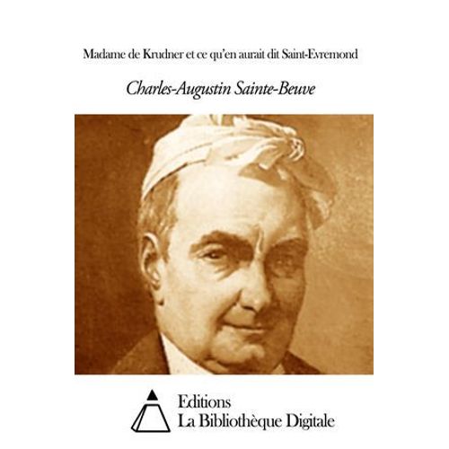 Madame De Krudner Et Ce Qu'en Aurait Dit Saint-Evremond