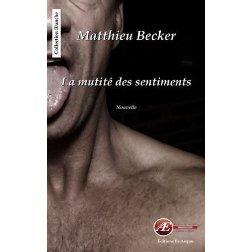 La Mutité Des Sentiments