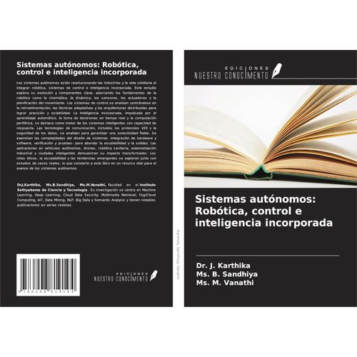 Sistemas Autónomos: Robótica, Control E Inteligencia Incorporada