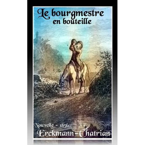 Le Bourgmestre En Bouteille