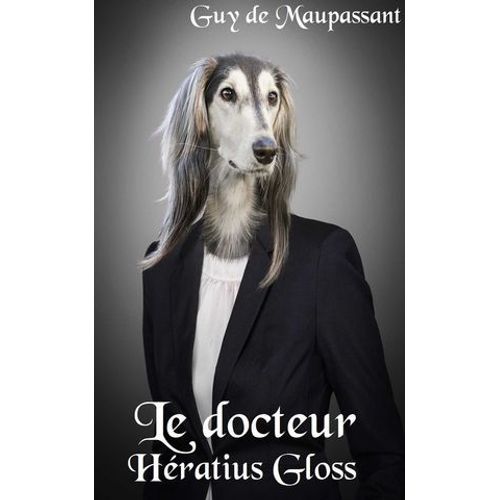 Le Docteur Hératius Gloss