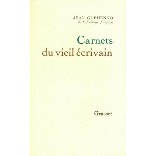 Carnets Du Vieil Écrivain