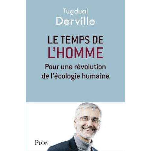Le Temps De L'homme