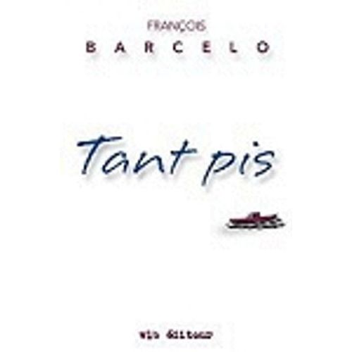 Tant Pis