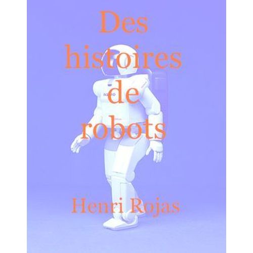 Des Histoires De Robots