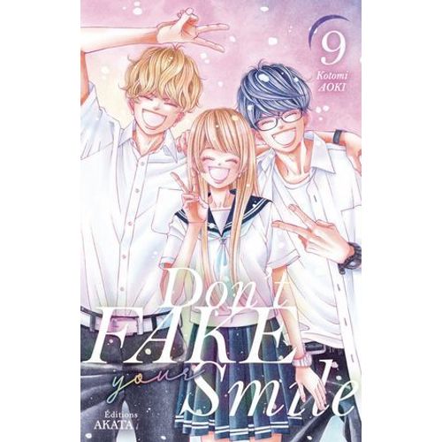 Don't Fake Your Smile - Tome 9