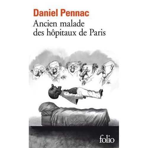 Ancien Malade Des Hôpitaux De Paris. Monologue Gesticulatoire