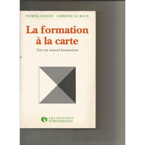 La Formation À La Carte - Vers Un Nouvel Humanisme