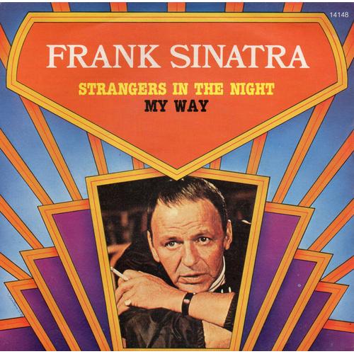 45 Tours 14148 Frank Sinatra - Strangers In The Night - My Way - Reprise Records Stemra - Made In Belgium