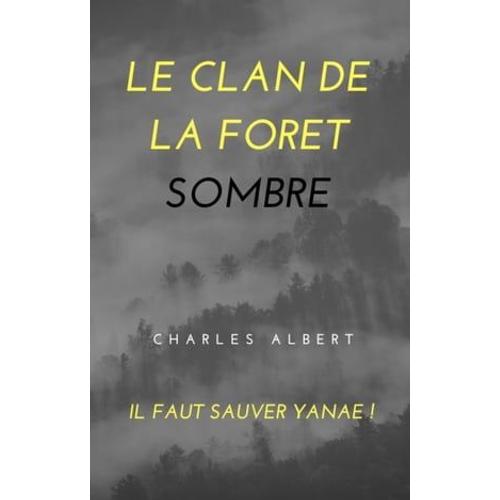 Le Clan De La Forêt Sombre