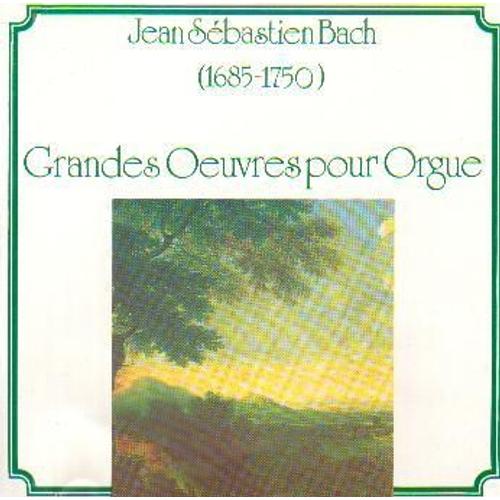 Grandes Oeuvres Pour Orgue