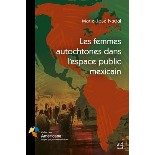 Les Femmes Autochtones Dans L'espace Public Mexicain
