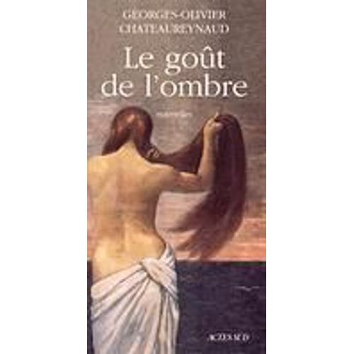 Le Goût De L'ombre
